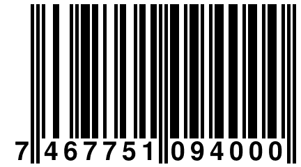 7 467751 094000